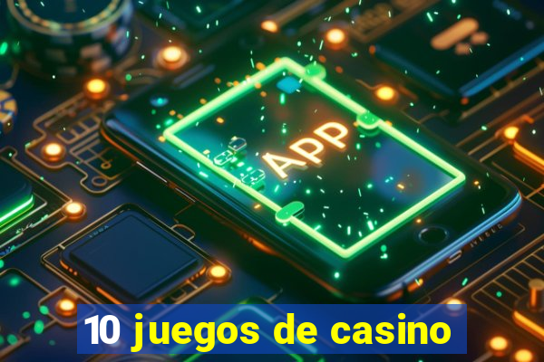 10 juegos de casino