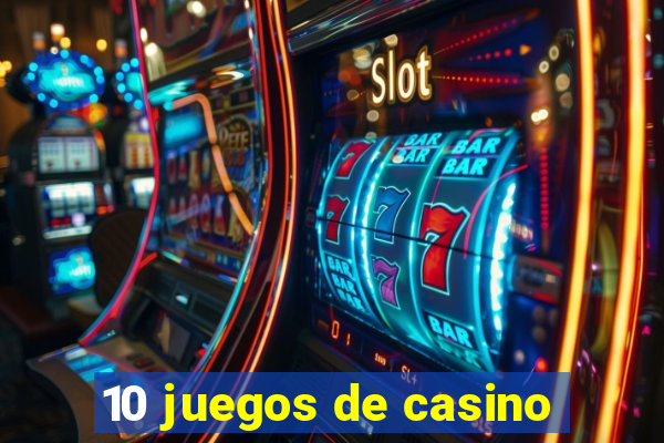 10 juegos de casino