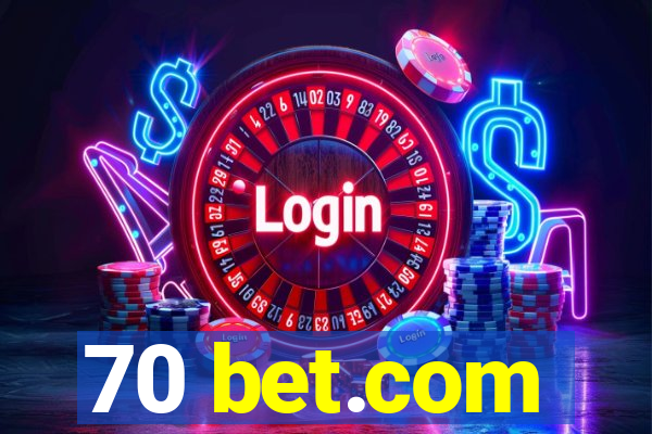 70 bet.com