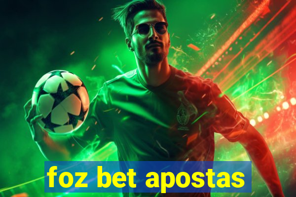 foz bet apostas