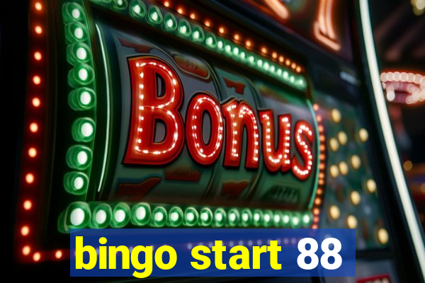 bingo start 88