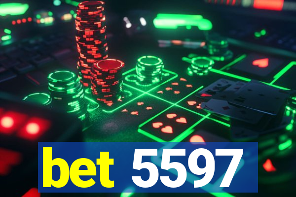 bet 5597