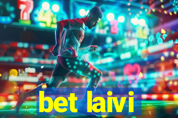 bet laivi