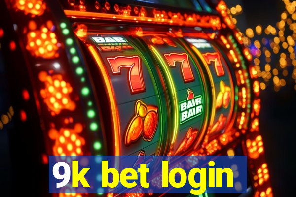 9k bet login