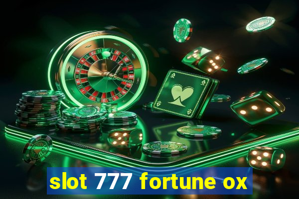 slot 777 fortune ox