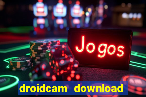 droidcam download for windows