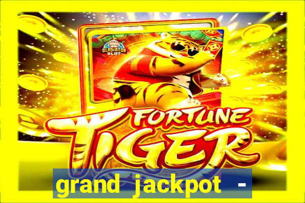 grand jackpot - vegas casino