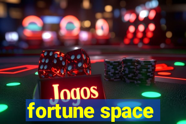 fortune space