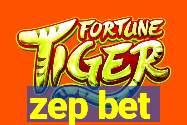 zep bet