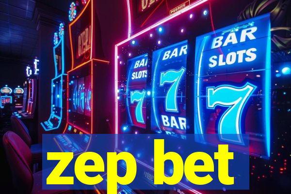 zep bet