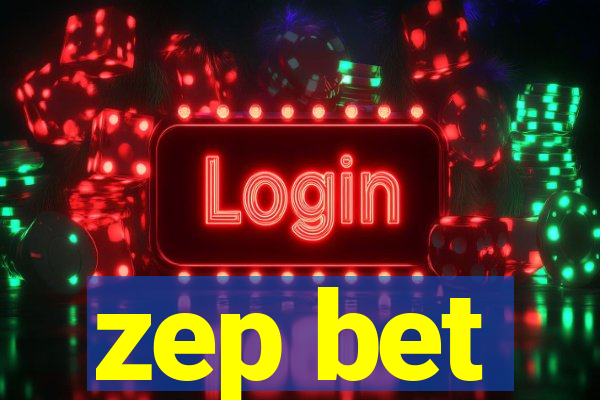 zep bet