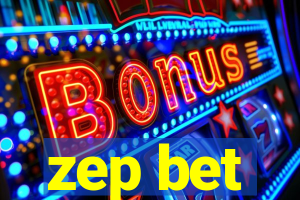 zep bet