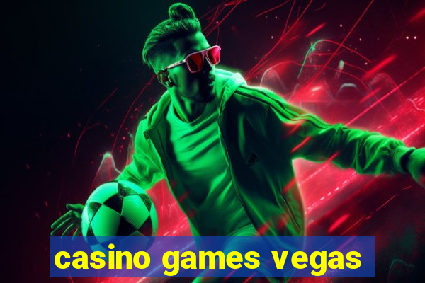 casino games vegas