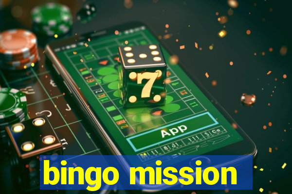 bingo mission