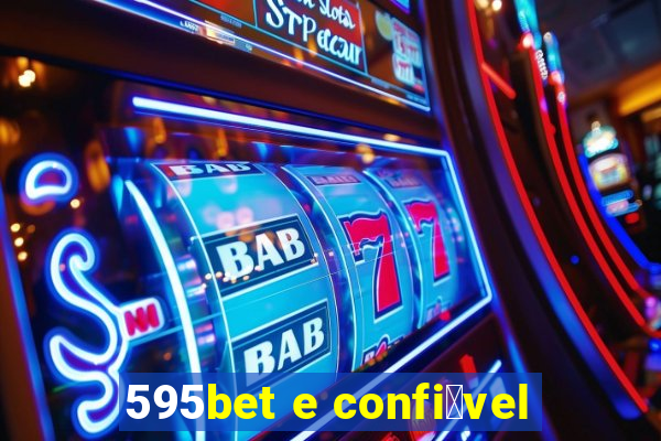 595bet e confi谩vel