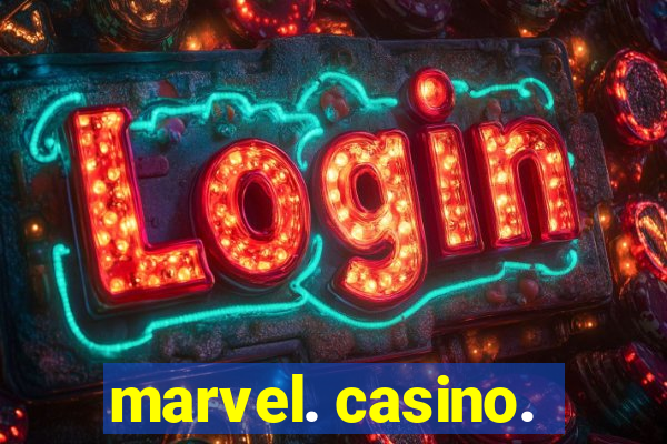 marvel. casino.