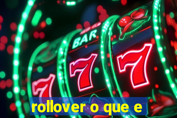 rollover o que e