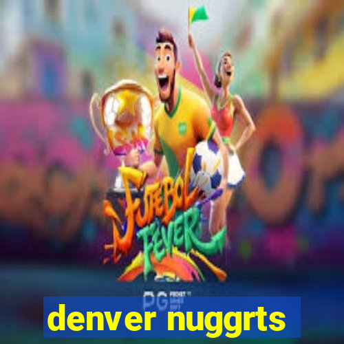 denver nuggrts