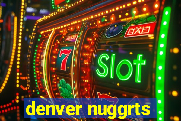 denver nuggrts