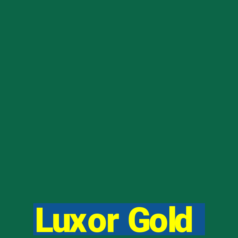 Luxor Gold