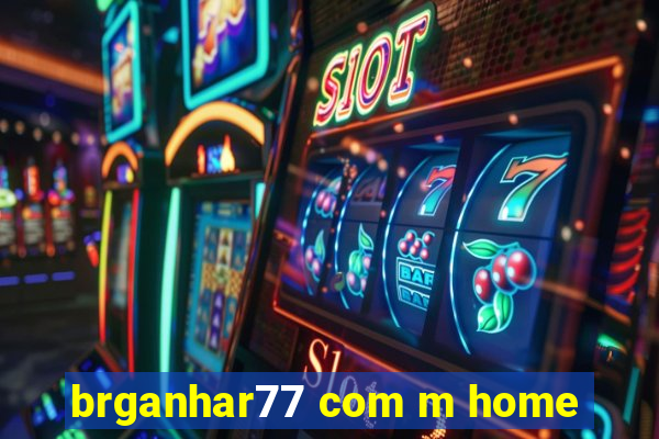 brganhar77 com m home