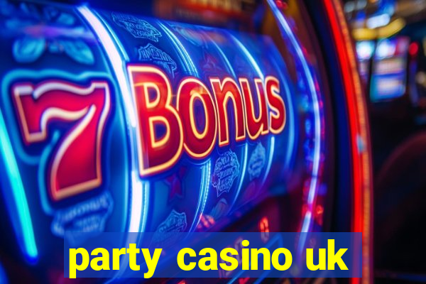 party casino uk