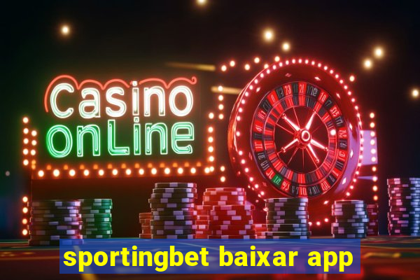 sportingbet baixar app