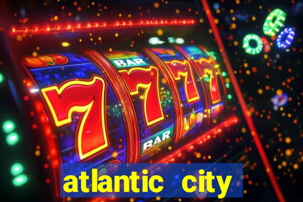 atlantic city resorts casino