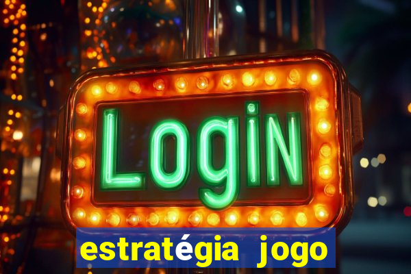 estratégia jogo fortune tiger