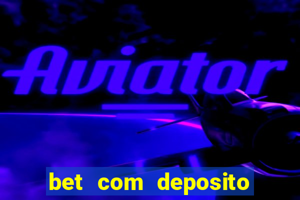 bet com deposito de 1 real