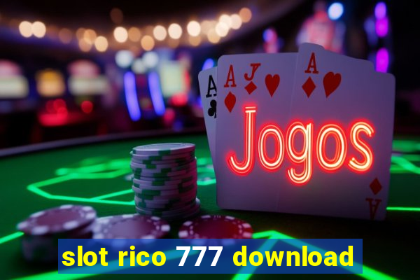 slot rico 777 download