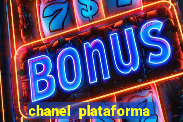 chanel plataforma de jogos