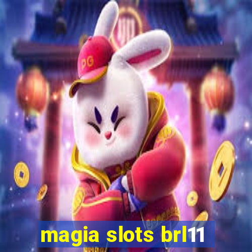 magia slots brl11