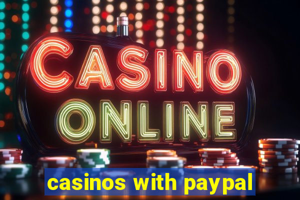 casinos with paypal