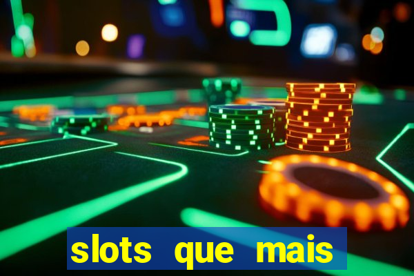 slots que mais pagam 2024