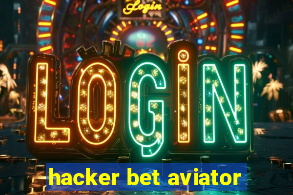 hacker bet aviator