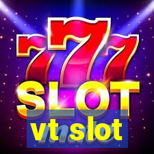 vt slot