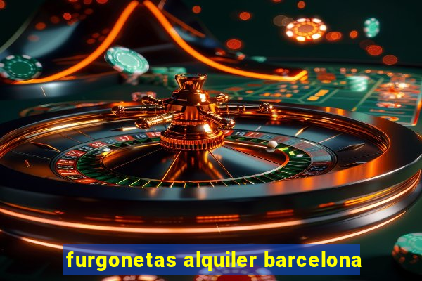 furgonetas alquiler barcelona