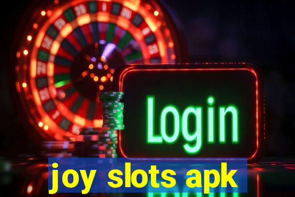 joy slots apk