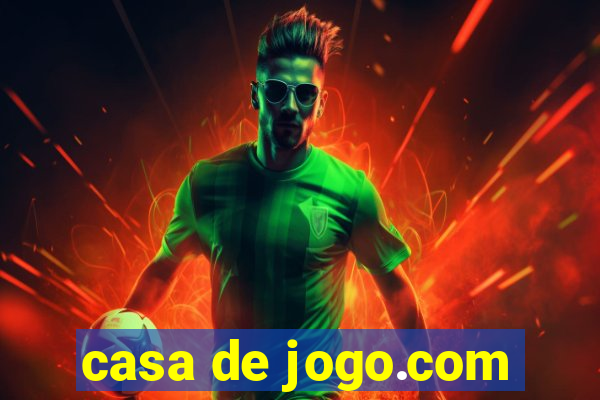 casa de jogo.com