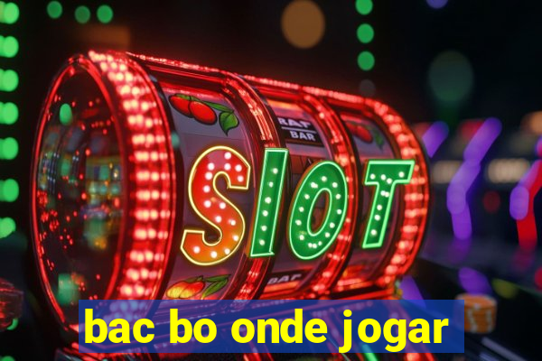 bac bo onde jogar