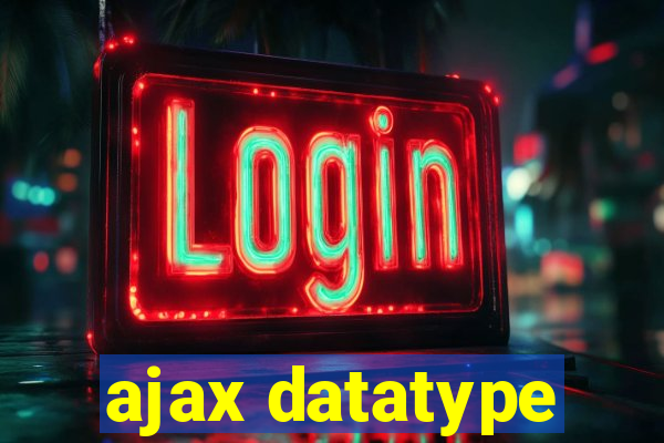 ajax datatype