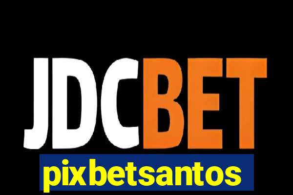 pixbetsantos