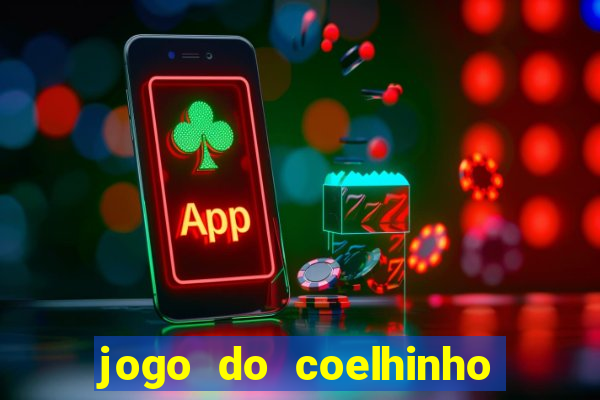 jogo do coelhinho que da dinheiro