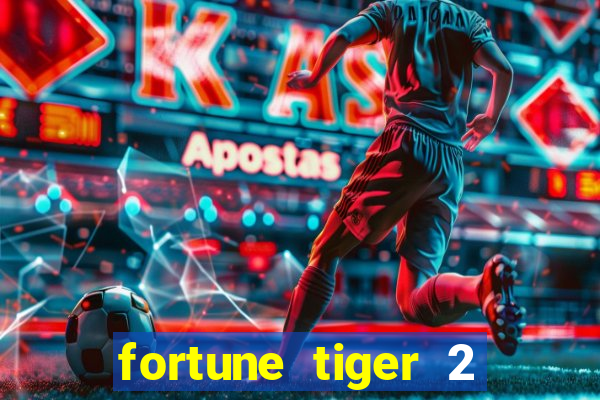 fortune tiger 2 demo revenge