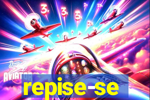 repise-se