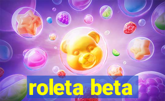 roleta beta