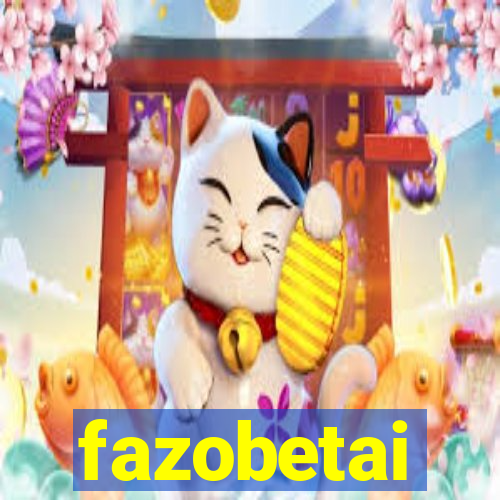 fazobetai