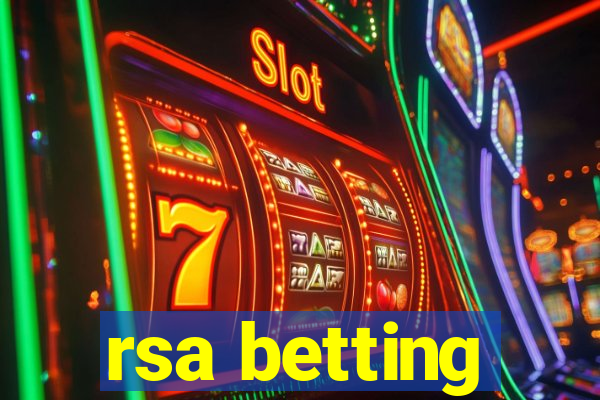 rsa betting