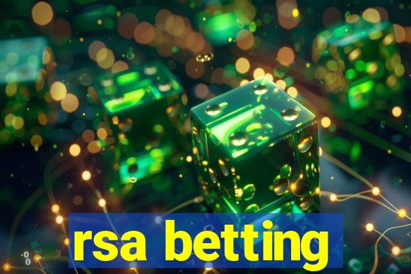 rsa betting